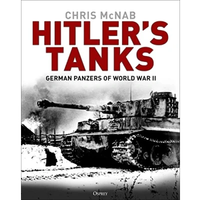 Abbildung von Hitler&#039;s Tanks: German Panzers of World War II