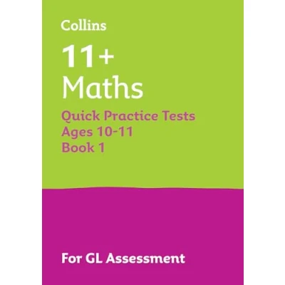 Abbildung von 11+ Maths Quick Practice Tests Age 10 11 (Year 6) Book 1: For the 2024 GL Assessment (Collins Practice)