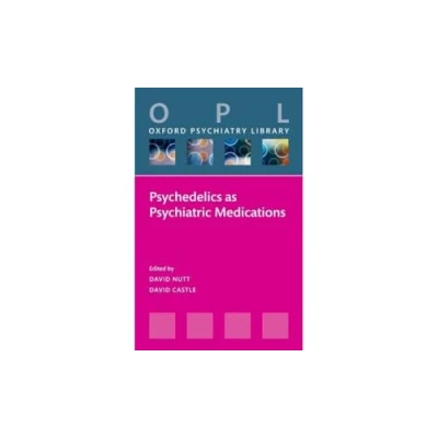 Abbildung von Psychedelics as Psychiatric Medications (Oxford Psychiatry Library)