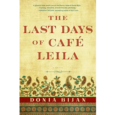 Abbildung von The Last Days of Café Leila: A Novel
