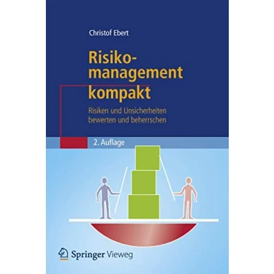 Abbildung von Risikomanagement kompakt: Risiken und Unsicherheiten bewerten beherrschen (IT kompakt)