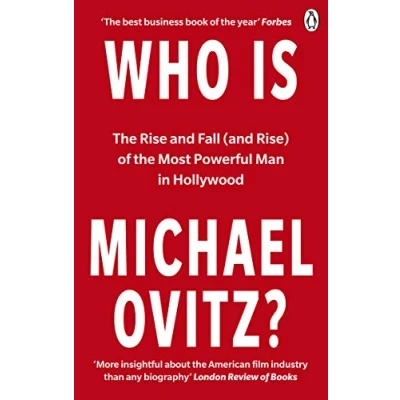 Abbildung von Who Is Michael Ovitz?: the Rise and Fall (and Rise) of Most Powerful Man in Hollywood