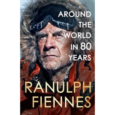 Abbildung von Around the World in 80 Years: A Life of Exploration