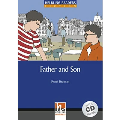 Abbildung von Father and Son: Level 5 (A2/B1) (inkl. Audio CD): Helbling Readers Blue Series Fiction / (B1)