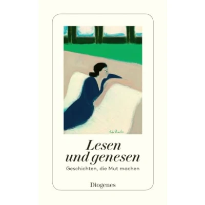 Abbildung von Lesen und genesen: Geschichten, die Mut machen (detebe)