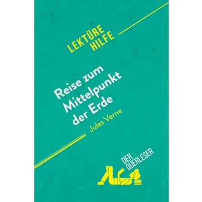 Abbildung von Reise zum Mittelpunkt der Erde von Jules Verne (Lektürehilfe): Detaillierte Zusammenfassung, Personenanalyse und Interpretation