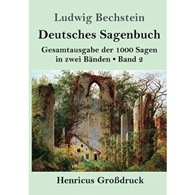 Abbildung von Deutsches Sagenbuch (Großdruck): Band 1 Gesamtausgabe der 1000 Sagen in zwei Bänden