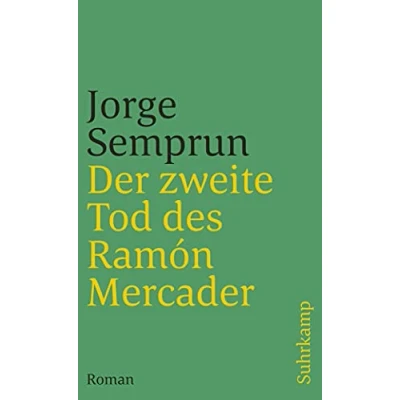 Abbildung von Der zweite Tod des Ramón Mercader: Roman (suhrkamp taschenbuch)