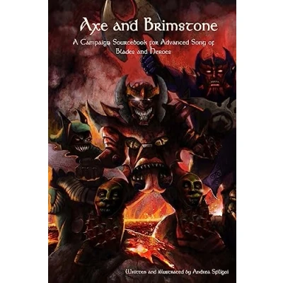 Abbildung von Axe and Brimstone: A Campaign Sourcebook for Advanced Song of Blades Heroes