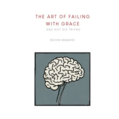 Abbildung von The art of failing with grace: And not die trying