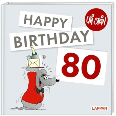 Abbildung von Uli Stein: Festtage!: Happy Birthday zum 80. Geburtstag: Lustiges Geschenkbuch für Frauen und Männer runden Geburtstag mit witzigen Cartoons satirischen Texten