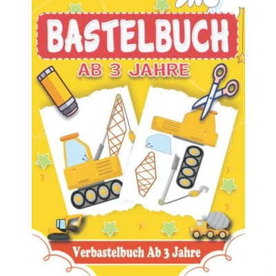 Abbildung von Bastelbuch Ab 3 Jahre: Verbastelbuch Jahre Mit Unterhaltsamen und Lehrreichen Themen