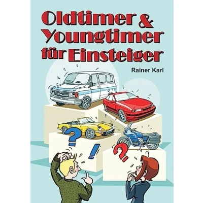 Abbildung von Oldtimer &amp; Youngtimer für Einsteiger