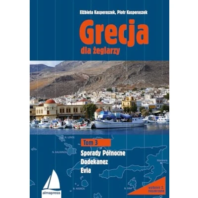 Abbildung von Grecja dla żeglarzy: Dodekanez, Sporady Północne, Evia (3) (Grecja żeglarzy Tom 3, Band 3)