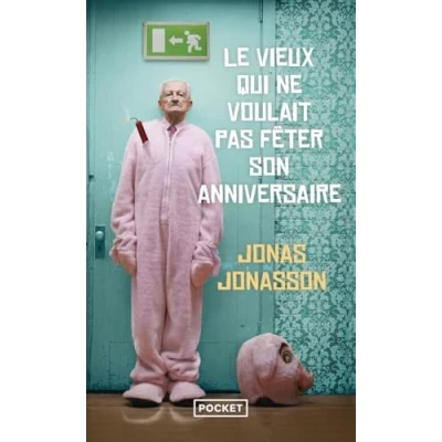 Abbildung von Le vieux qui ne voulait pas fêter son anniversaire