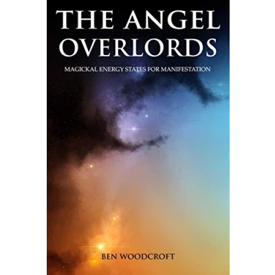 Abbildung von The Angel Overlords: Magickal Energy States for Manifestation (The Power of Magick)