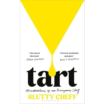 Abbildung von Tart: Misadventures of an Anonymous Chef