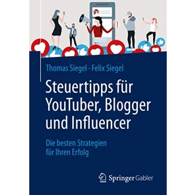 Abbildung von Steuertipps für YouTuber, Blogger und Influencer: Die besten Strategien Ihren Erfolg