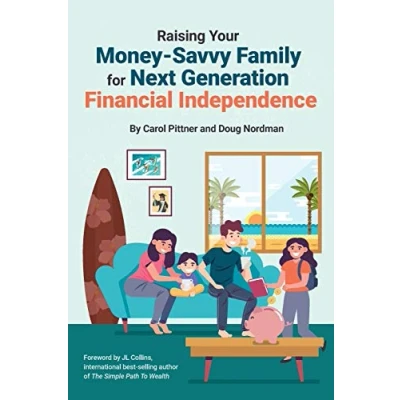 Abbildung von Raising Your Money Savvy Family For Next Generation Financial Independence