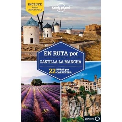 Abbildung von En ruta por Castilla La Mancha 1: 22 Rutas carretera (Guías Lonely Planet)