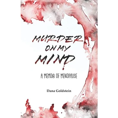 Abbildung von Murder on my Mind: A Memoir of Menopause
