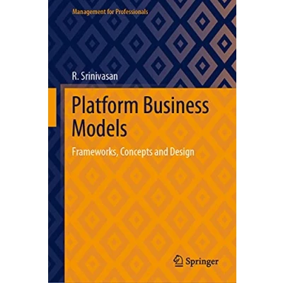 Abbildung von Platform Business Models: Frameworks, Concepts and Design (Management for Professionals)