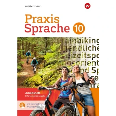 Abbildung von Praxis Sprache 10. Arbeitsheft mit interaktiven Übungen. Differenzierende Ausgabe: Ausgabe 2017