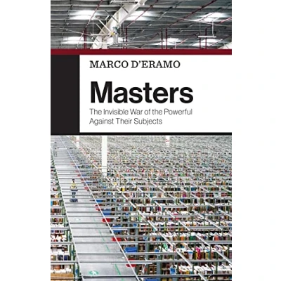 Abbildung von Masters: the Invisible War of Powerful Against Their Subjects