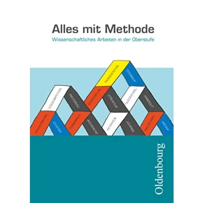 Abbildung von Alles mit Methode Wissenschaftliches Arbeiten in der Oberstufe: Arbeitsbuch