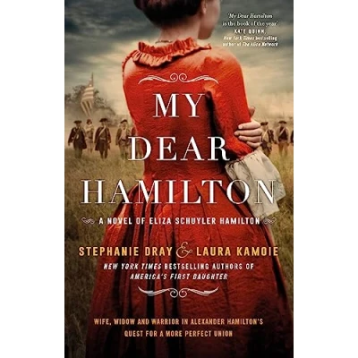 Abbildung von My Dear Hamilton: discover Eliza&#039;s story . perfect for fans of hit musical Hamilton!