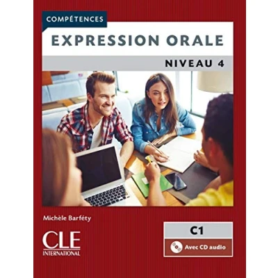Abbildung von Competences: Expression orale 4 Niveau C1 + CD: Livre CD