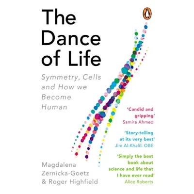 Abbildung von The Dance of Life: Symmetry, Cells and How We Become Human