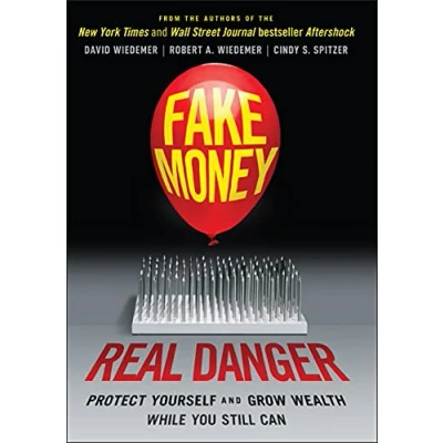 Abbildung von Fake Money, Real Danger: Protect Yourself and Grow Wealth While You Still Can