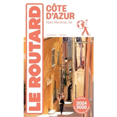 Abbildung von Guide du Routard Côte d&#039;Azur 2024/25: Alpes Maritimes, Var