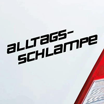 Abbildung von Hellweg Druckerei Alltags Schlampe Bitch Tuning Auto Aufkleber Sticker Heckscheibenaufkleber