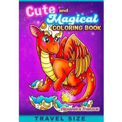 Abbildung von Cute and Magical Travel Size Coloring Book: Fantasy Inspired Hand Drawn Images to Color, Fun Traveling Activities (Travel Books)