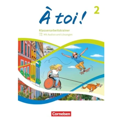 Abbildung von À toi ! Ausgabe 2022 Band 2: Klassenarbeitstrainer Mit Audios
