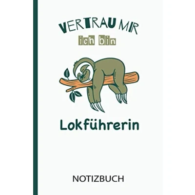 Abbildung von Vertrau mir ich bin Lokführerin: A5 Notizbuch als Geschenk für eine Lokführerin /punktiert Geschenke zum GeburtstagGeburtstagsgeschenk Kollegin