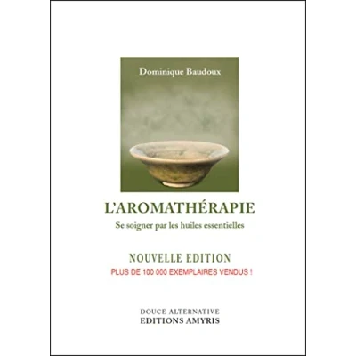 Abbildung von L&#039;aromathérapie: Se soigner par les huiles essentielles