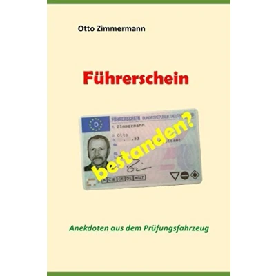 Abbildung von Führerschein bestanden?: Anekdoten aus dem Prüfungsfahrzeug