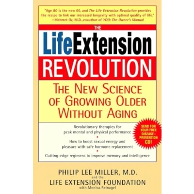 Abbildung von The Life Extension Revolution: New Science of Growing Older Without Aging