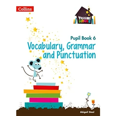 Abbildung von Vocabulary, Grammar and Punctuation Year 6 Pupil Book (Treasure House)