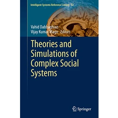 Abbildung von Theories and Simulations of Complex Social Systems (Intelligent Reference Library, 52, Band 52)