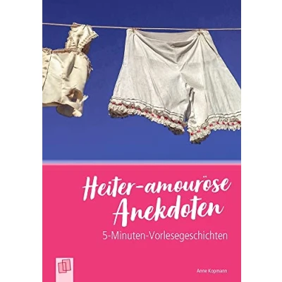 Abbildung von Heiter amouröse Anekdoten (5 Minuten Vorlesegeschichten für Menschen mit Demenz)