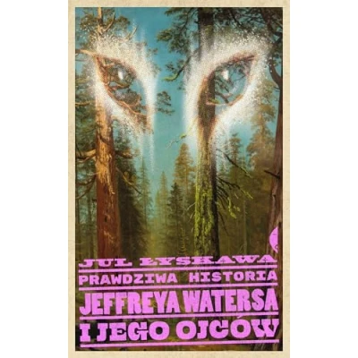 Abbildung von Prawdziwa historia Jeffreya Watersa i jego ojców