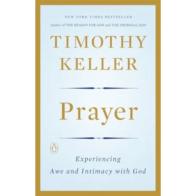 Abbildung von Prayer: Experiencing Awe and Intimacy with God