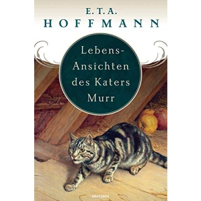 Abbildung von Lebens Ansichten des Katers Murr nebst fragmentischer Biographie Kapellmeisters Johann Kreisler in zufälligen Makulaturblättern