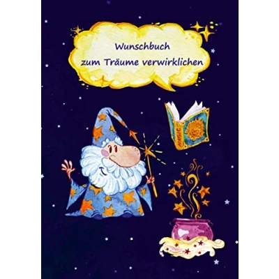 Abbildung von Wunschbuch zum Träume verwirklichen: Wünsche ans Universum und Visualisieren meiner Zukunft Ziele im Leben setzen erreichen Notizbuch als Inspiration, Motivation, Zielplaner Motiv Zauberer