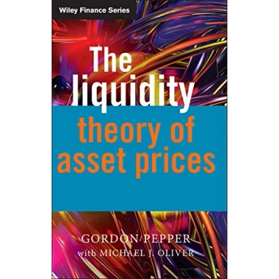 Abbildung von The Liquidity Theory of Asset Prices (Wiley Finance Series)