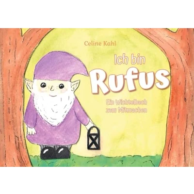 Abbildung von Ich bin Rufus: Ein Wichtelbuch zum Mitmachen